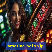 america bets.vip